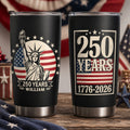 Custom Name Statue of Liberty 250 Years America Anniversary 1776-2026 Fat Tumbler LM32 669357