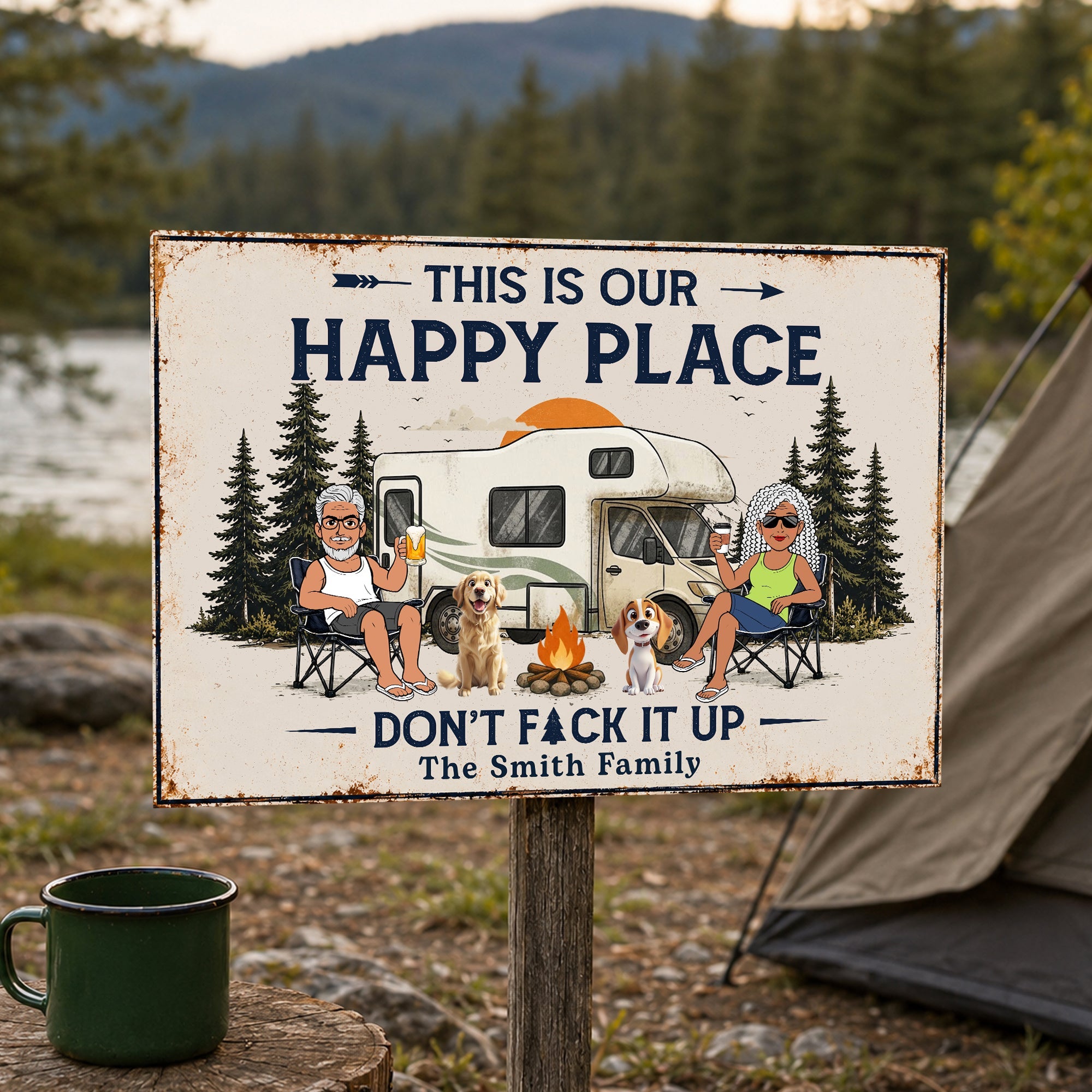 Custom  Name This Is Our Happy Place - Don't F*ck It Up Camping Metal Sign LM32 669463