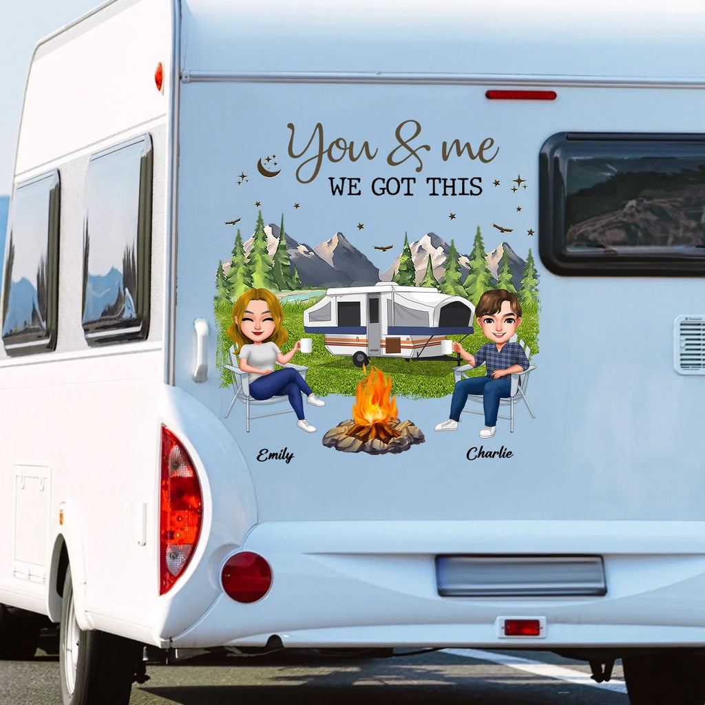 Personalized You & Me We Got This Camping Decal - Gift For Campers HO82 902936