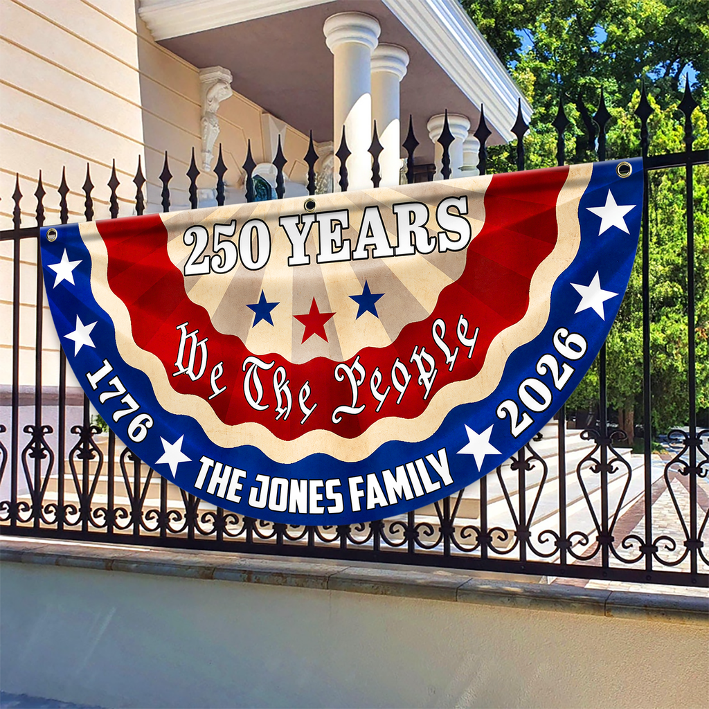 Custom Family Name 250 Years We The People Non-Pleated Fan Flag CH07 911688