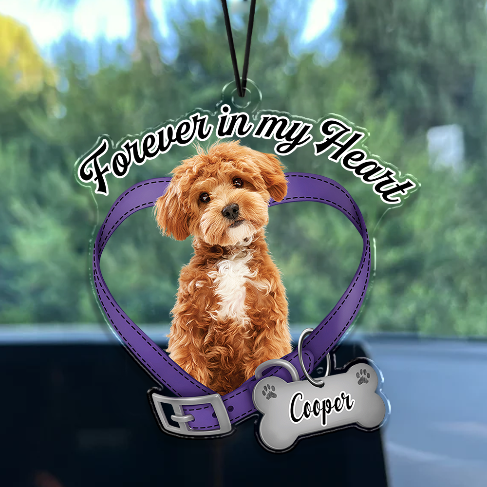 Custom Dog Photo Forever In My Heart Memorial Car Hanging CH07 180040
