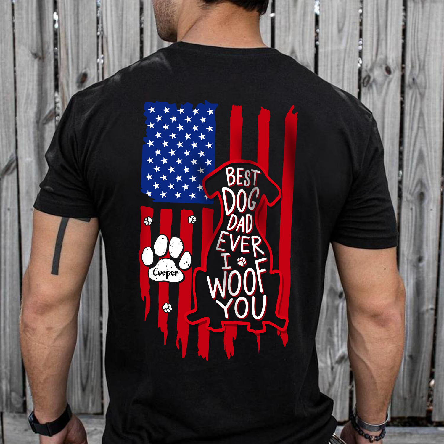 Personalized Best Dog Dad Ever We Woof You With US Flag Back Dark Shirt - Gift For Dog Lovers HO82 902860