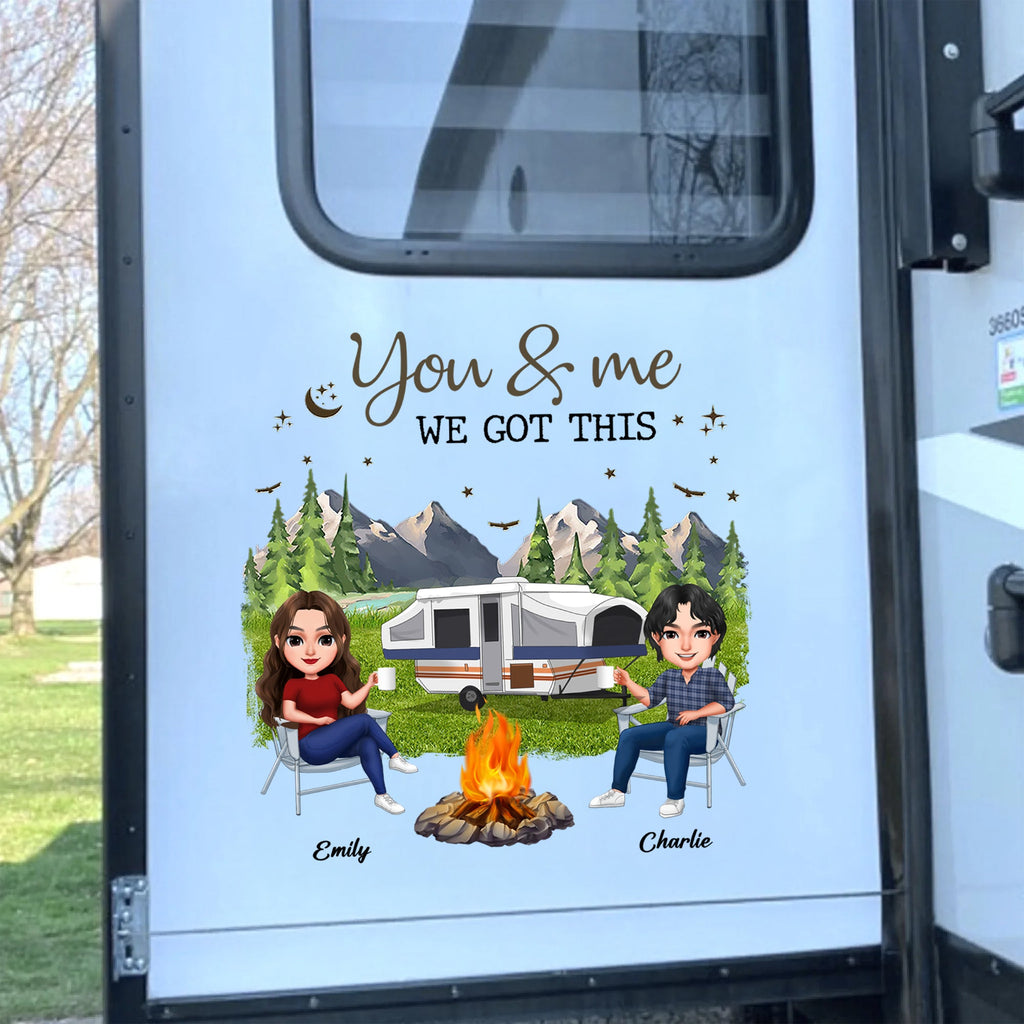 Personalized You & Me We Got This Camping Decal - Gift For Campers HO82 902936