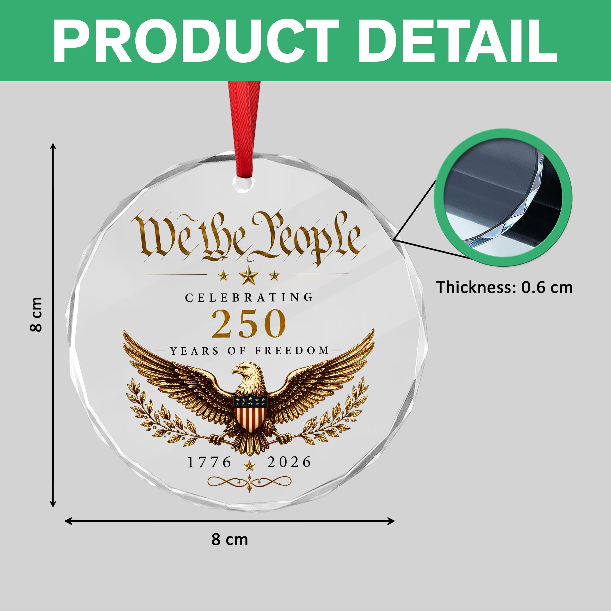 We The People 250 Years of Freedom Glass Ornament, Patriotic 1776–2026 Keepsake Gift CH07 180054